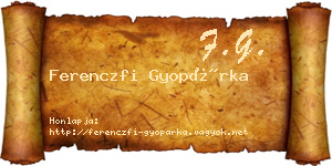 Ferenczfi Gyopárka névjegykártya